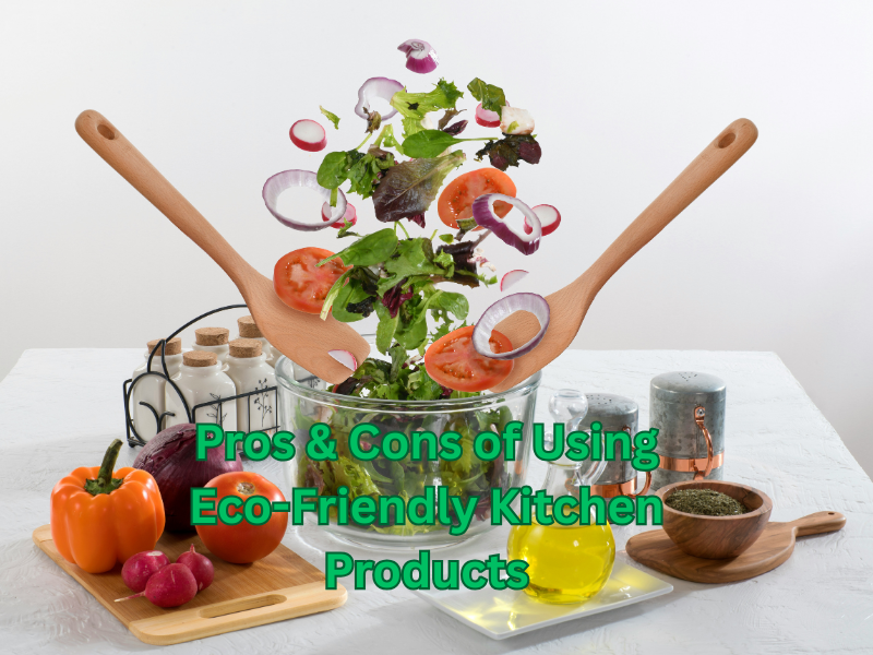 Eco-Friendly Kitchen Products